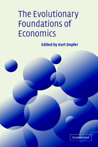 Evolutionary Foundations of Economics