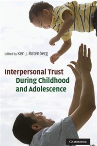 Interpersonal Trust During Childhood and Adolescence