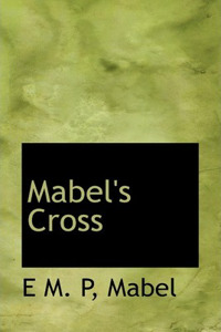 Mabel's Cross