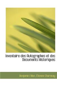 Inventaire Des Autographes Et Des Documents Historiques