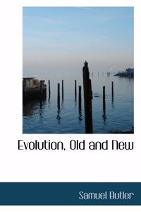 Evolution, Old and New