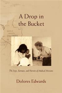 A Drop in the Bucket