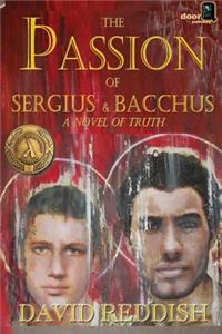 The Passion of Sergius and Bacchus