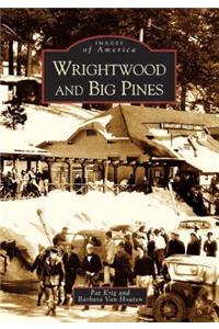 Wrightwood & Big Pines