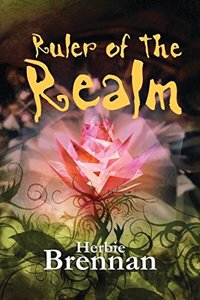 Ruler of the Realm: Faerie Wars III (The Faerie Wars Chronicles)