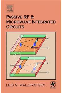 Passive RF and Microwave Integrated Circuits