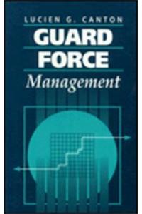 Guard Force Management