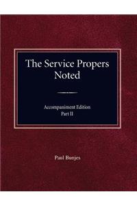Service Propers Noted/Accompaniment Edition Part II