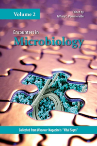 Encounters in Microbiology, Volume 2