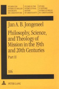 Philosophy, Science, and Theology of Mission in the 19th and 20th: A Missiological Encyclopedia: Missionary Theology