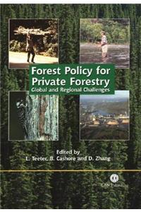 Forest Policy for Private Forestry