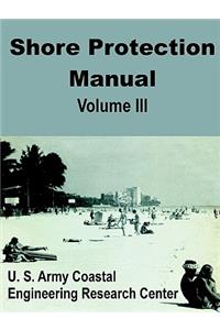 Shore Protection Manual (Volume Three)