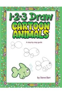 1-2-3 Draw Cartoon Animals