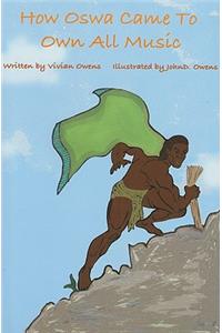 How Oswa Came to Own All Music