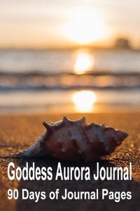 Goddess Aurora Journal