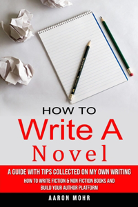 How to Write a Novel