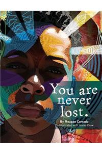 You Are Never Lost