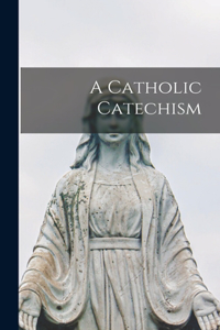 Catholic Catechism