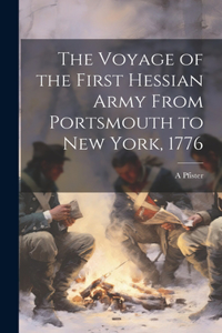 Voyage of the First Hessian Army From Portsmouth to New York, 1776