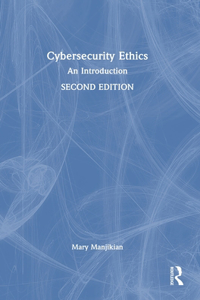 Cybersecurity Ethics