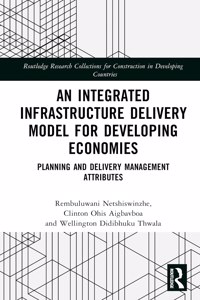 An Integrated Infrastructure Delivery Model for Developing Economies