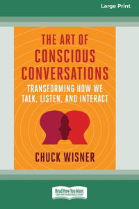 The Art of Conscious Conversations