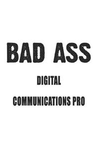 Bad Ass Digital Communications Pro