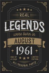 Real Legends were born in August 1961