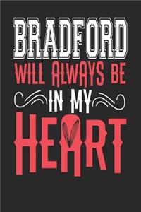 Bradford Will Always Be In My Heart
