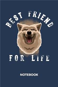 Best Friend For Life NOTEBOOK