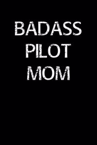 Badass Pilot Mom