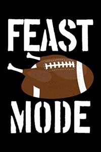 Feast Mode