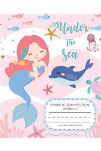 Under the sea Primary composition grades k-2 Half page Draw and Write