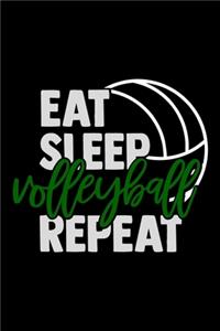 Eat Sleep Volleyball Repeat