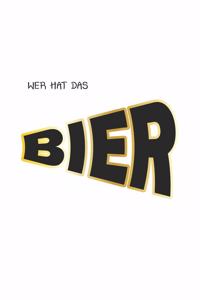 Wer hat das Bier