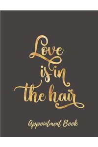 Love is in the Hair Appointment Book