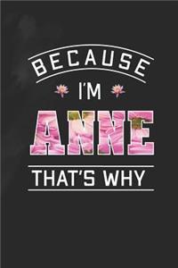 Because I'm Anne That's Why