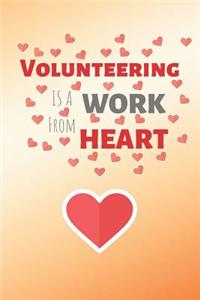 Volunteering Is Work From Heart