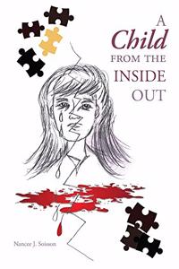 A Child from the Inside Out