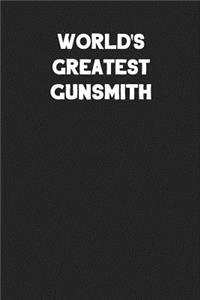 World's Greatest Gunsmith