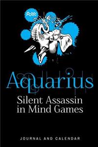 Aquarius Silent Assassin in Mind Games