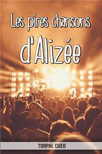 Les pires chansons d'Alizée