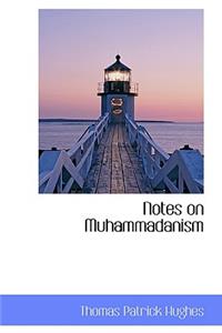 Notes on Muhammadanism