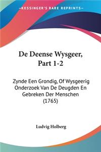 De Deense Wysgeer, Part 1-2