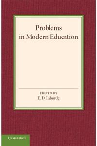 Problems in Modern Education