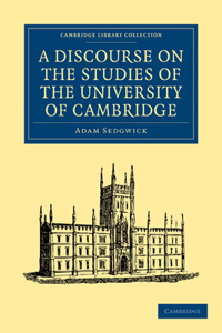 Discourse on the Studies of the University of Cambridge