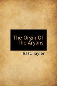 The Orgin of the Aryans