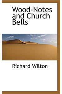 Wood-Notes and Church Bells