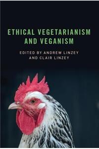 Ethical Vegetarianism and Veganism