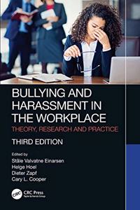 Bullying and Harassment in the Workplace